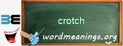 WordMeaning blackboard for crotch